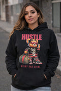 Hustle Grind and Shine Hoodie